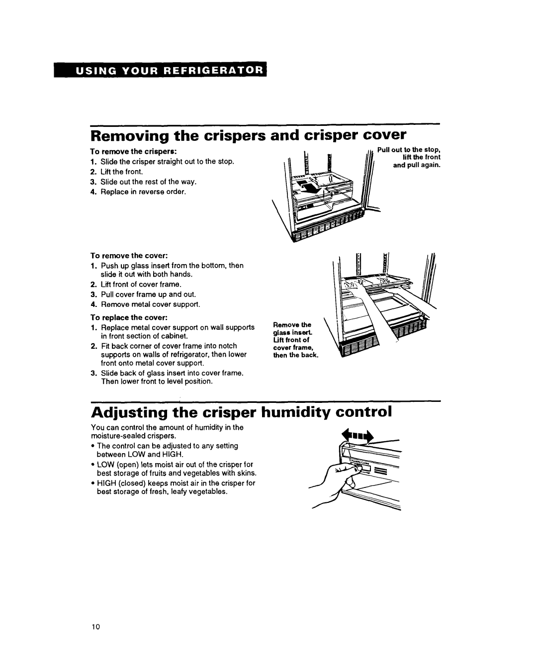 Whirlpool ET25DM warranty Removing the crispers and crisper cover, Adjusting the crisper humidity control 