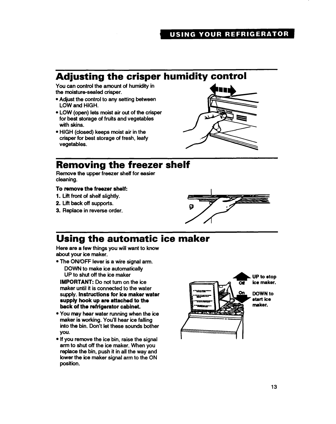 Whirlpool ET25DQ warranty Adjusting the crisper humidity control, Removing the freezer shelf, Using the automatic ice maker 