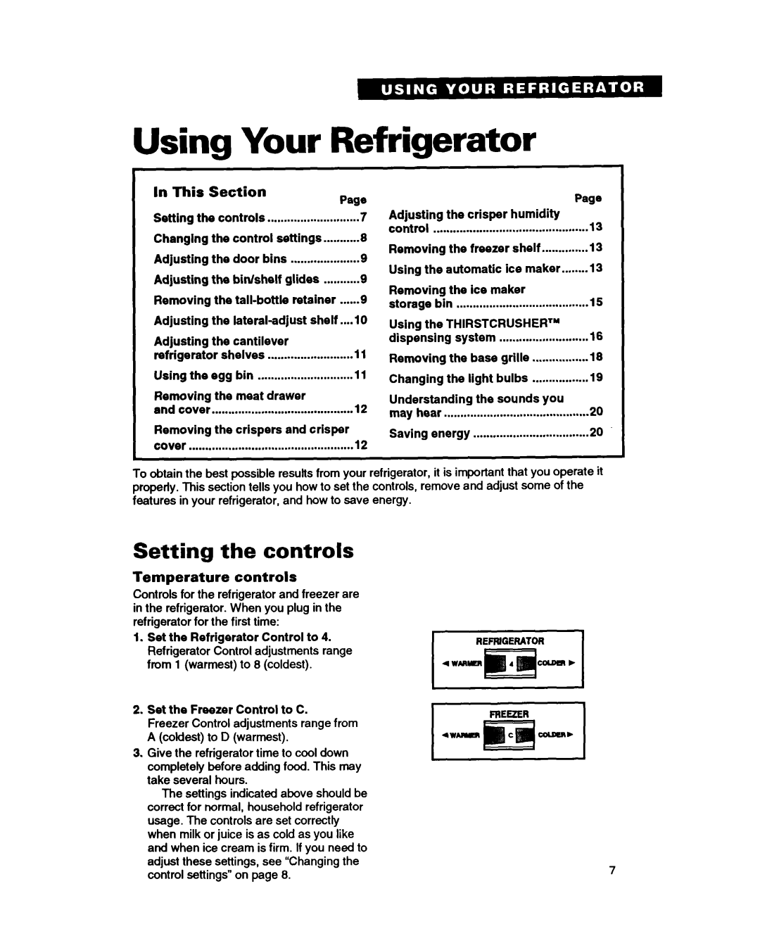 Whirlpool ET25DQ warranty Using Your Refrigerator, Setting, Temperature Controls 