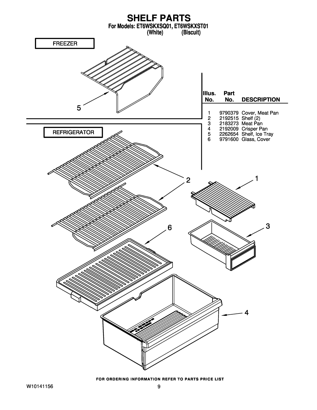 Whirlpool manual Shelf Parts, Illus, Description, For Models ET6WSKXSQ01, ET6WSKXST01 White Biscuit 
