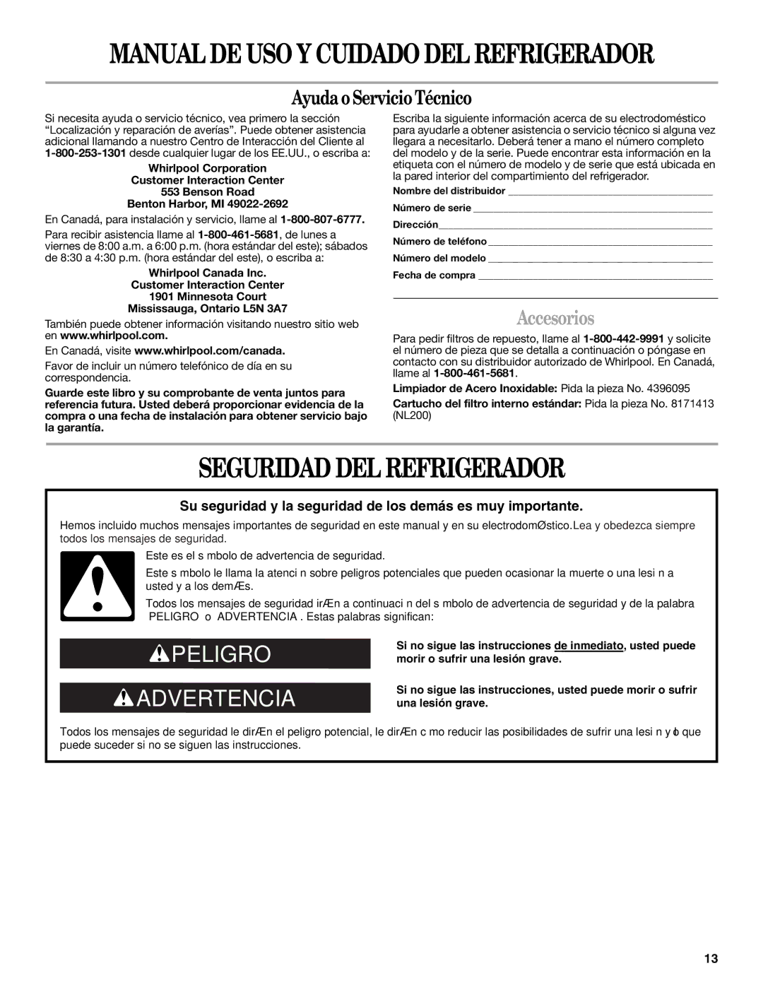 Whirlpool GR2SHTXKB02, ET8MTKXKQ01, GR2SHTXKT00, GR2SHTXKS03, GR2SHTXKL03, GR2SHTXKQ01 Seguridad DEL Refrigerador, Accesorios 