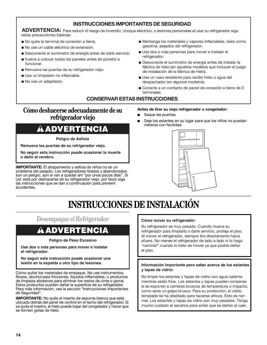 Whirlpool GR2SHTXKL02, ET8MTKXKQ01, GR2SHTXKT00, GR2SHTXKS03 warranty Instrucciones DE Instalación, Desempaque el Refrigerador 