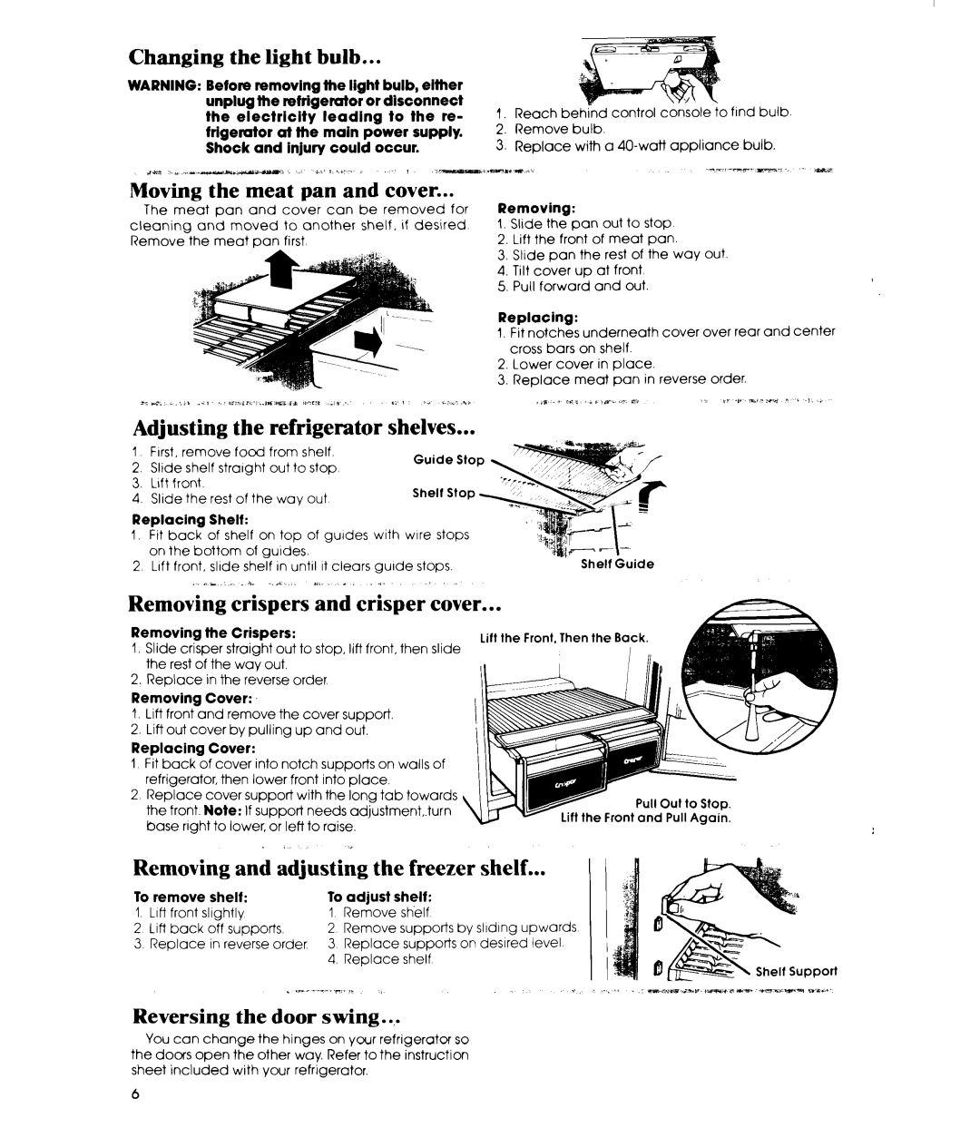 Whirlpool ETIGEK manual Changing the light bulb, Moving the meat pan and cover, Adjusting the refrigerator shelves 