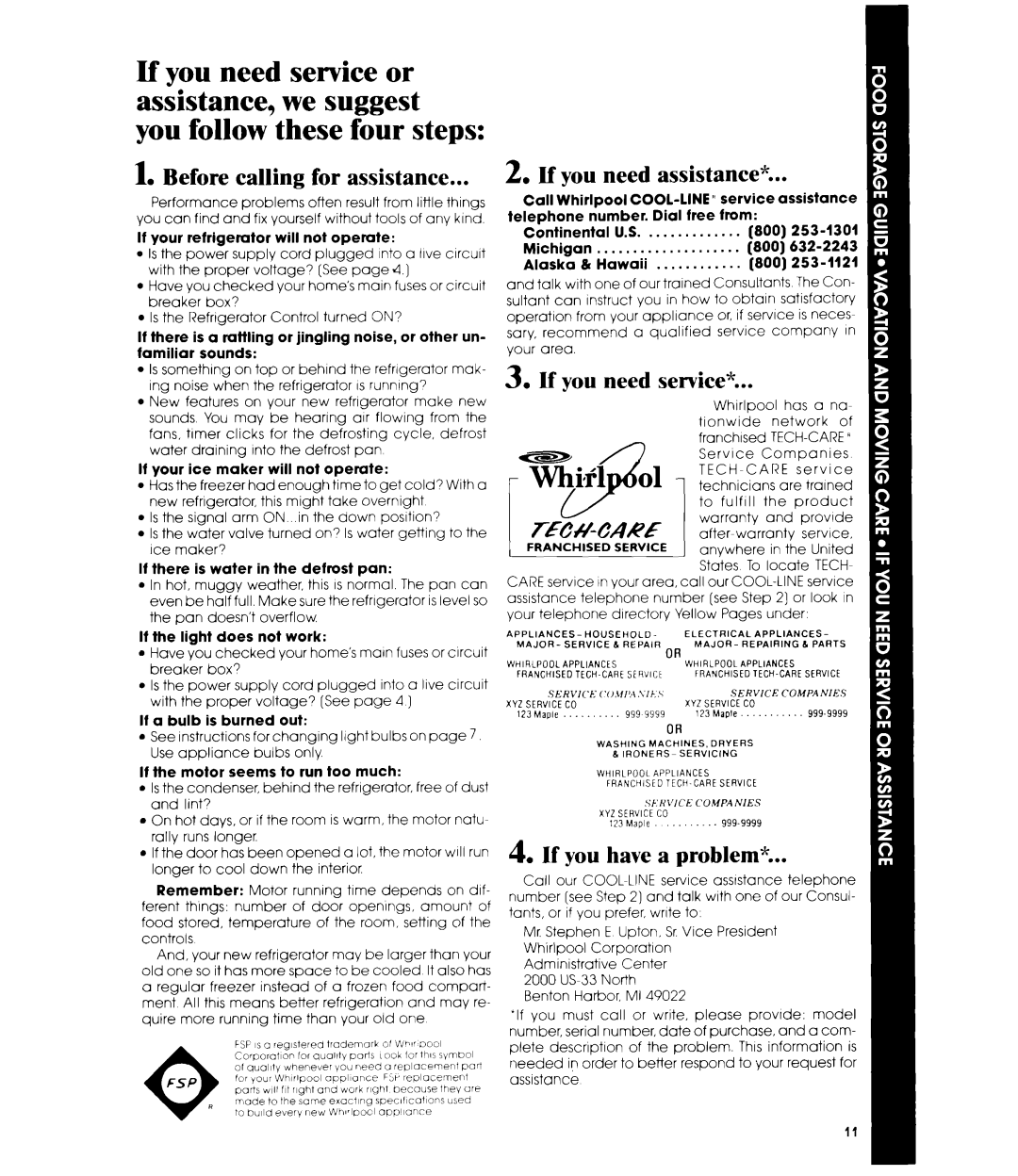 Whirlpool ETIGJK manual Before calling for assistance, Whirlpool has a na 