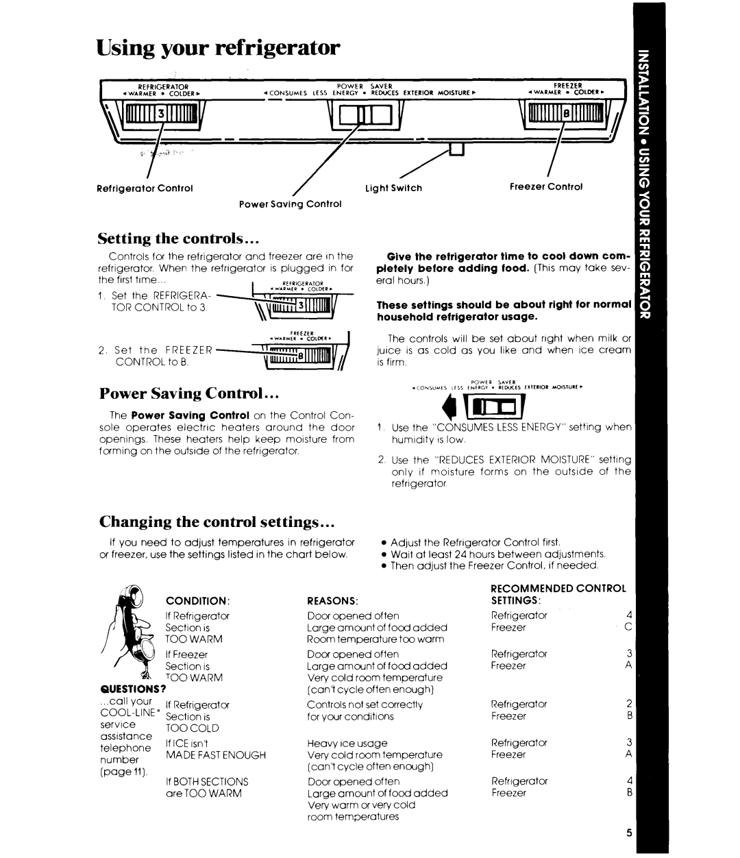 Whirlpool ETIGJK manual Using your refrigerator, Setting the controls, Power Saving Control, Changing the control settings 