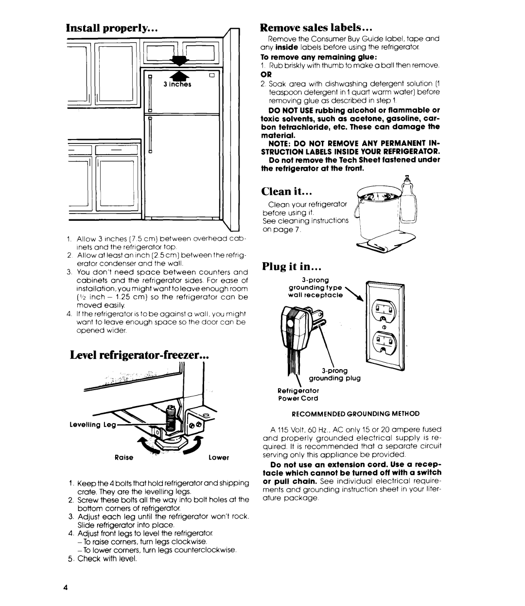 Whirlpool ETl2EC manual Level refrigerator-freezer, Install, properly, Remove, sales, labels, Clean, Plug it in 