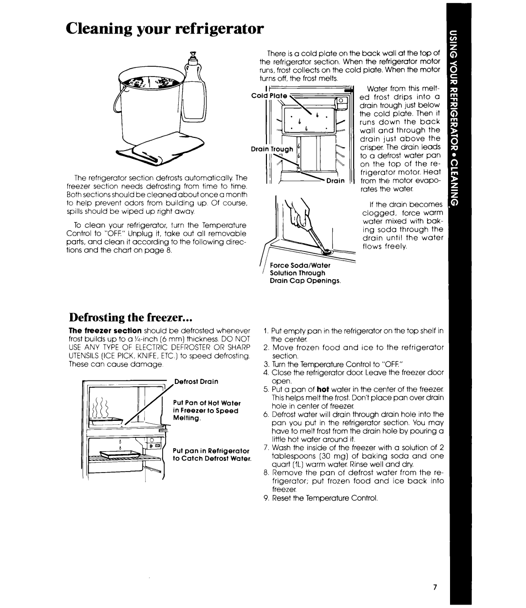 Whirlpool ETl2EC manual Cleaning your refrigerator, Defrosting the freezer 