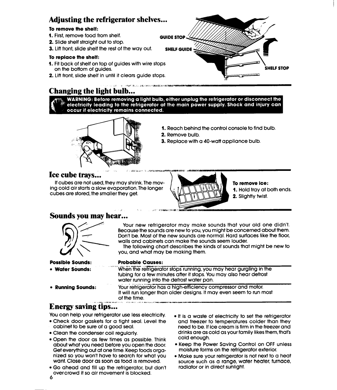 Whirlpool ETl2NC Adjusting the refrigerator shelves, Changing the light bulb, Sounds you may hear... ’, Energy saving tips 