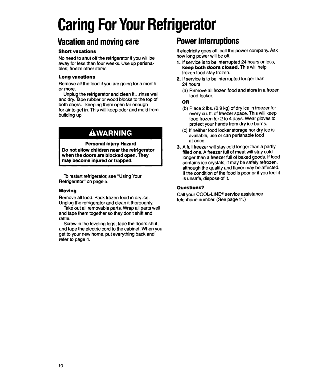 Whirlpool ETl4CC manual CaringForYourRefrigerator, Vacationandmovingcare, Powerinterruptions 