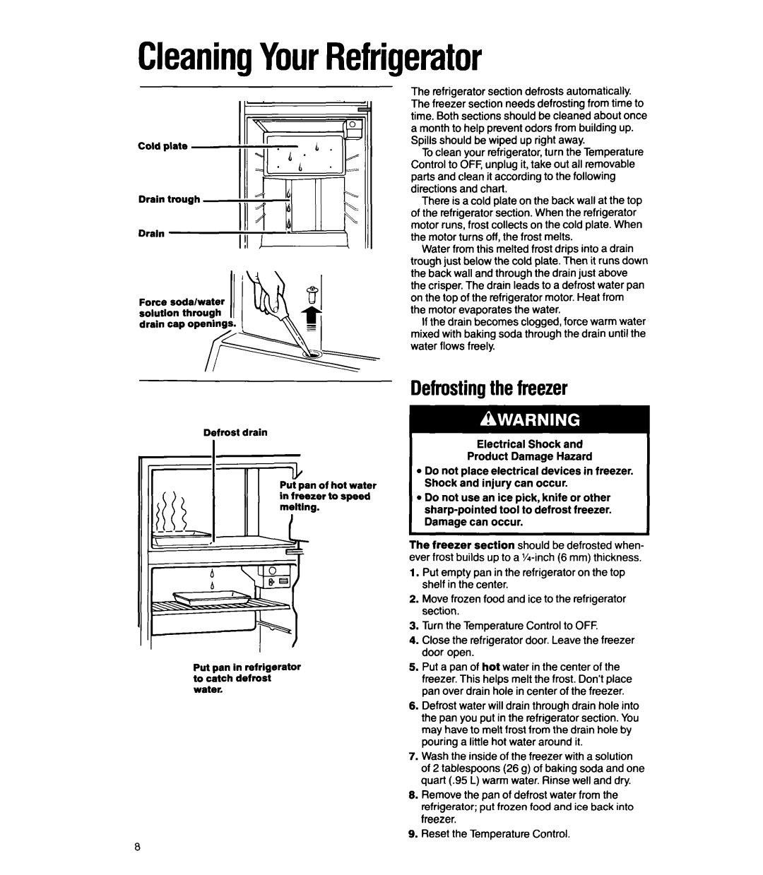 Whirlpool ETl4CC manual CleaningYourRefrigerator, Defrostingthefreezer 