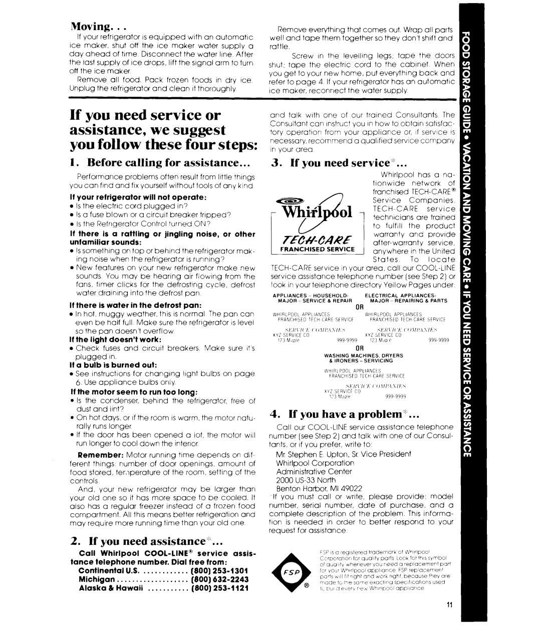 Whirlpool ETl4EK manual Moving, Before calling for assistance, If you need assistance‘, If you need servicezi’ 