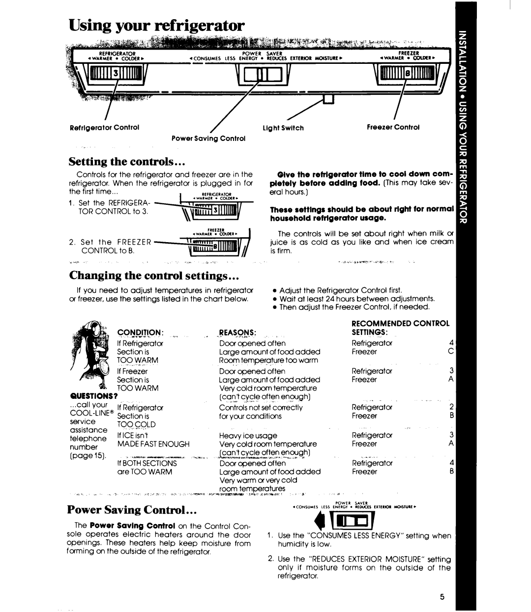 Whirlpool ETl4EP manual Using your refrigerator, Setting the controls, Changing the control settings, Power Saving Control 
