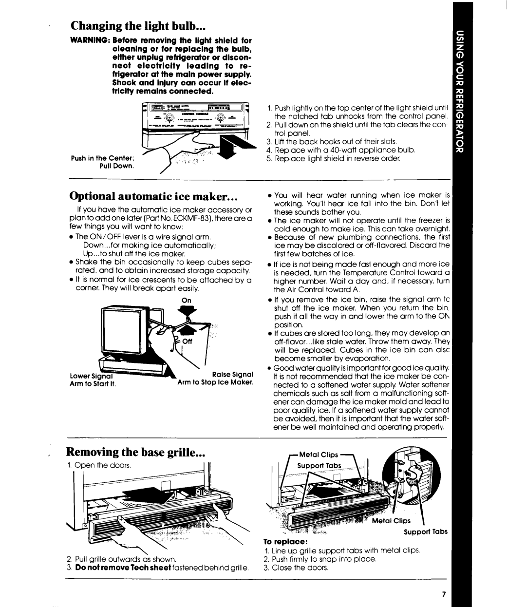Whirlpool ETl4EP manual Changing the light bulb, Optional automatic ice maker, Removing the base grille 