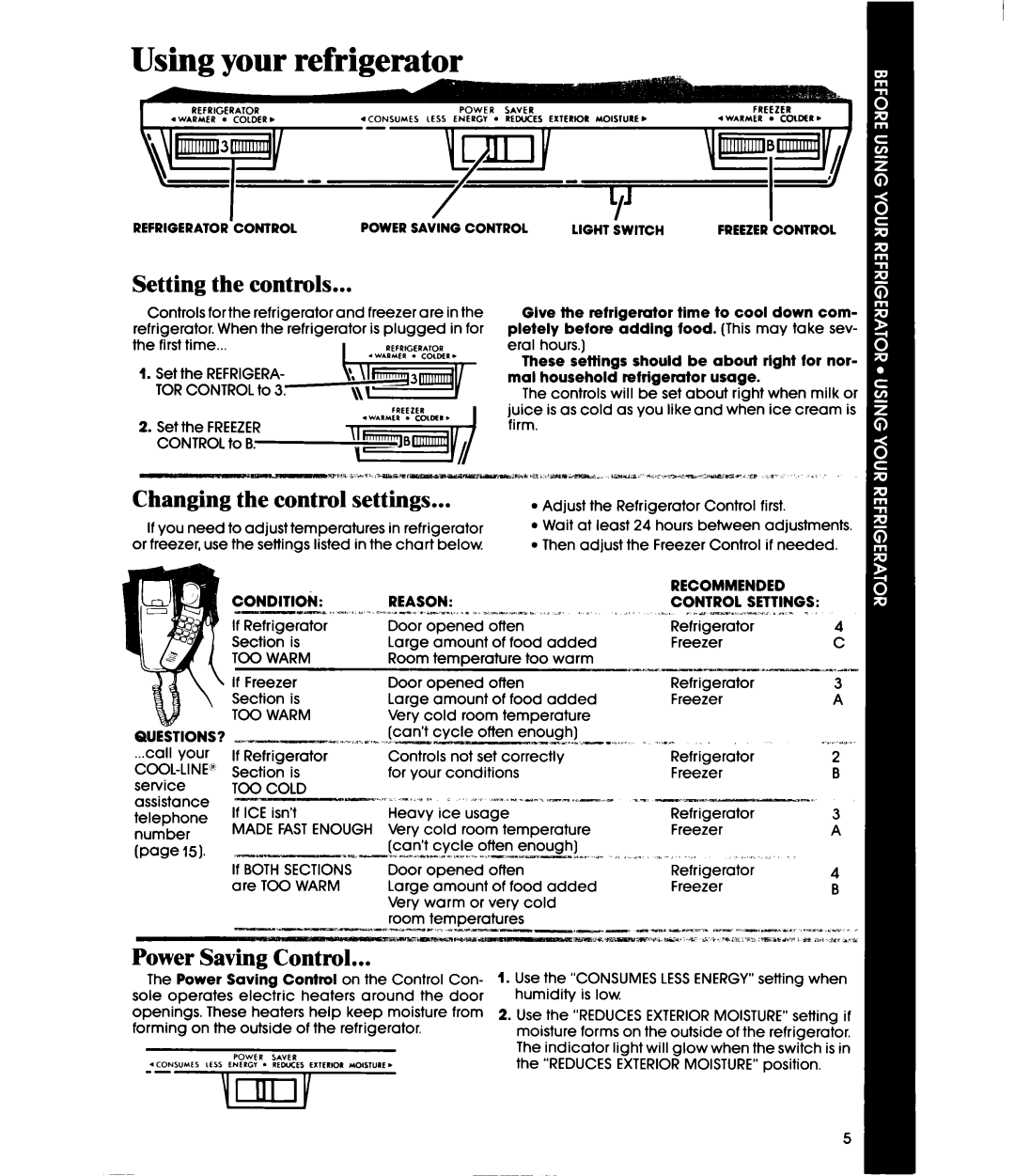 Whirlpool ETl4JM manual Using your refrigerator, Setting Controls, Changing the control settings, Power Saving Control 