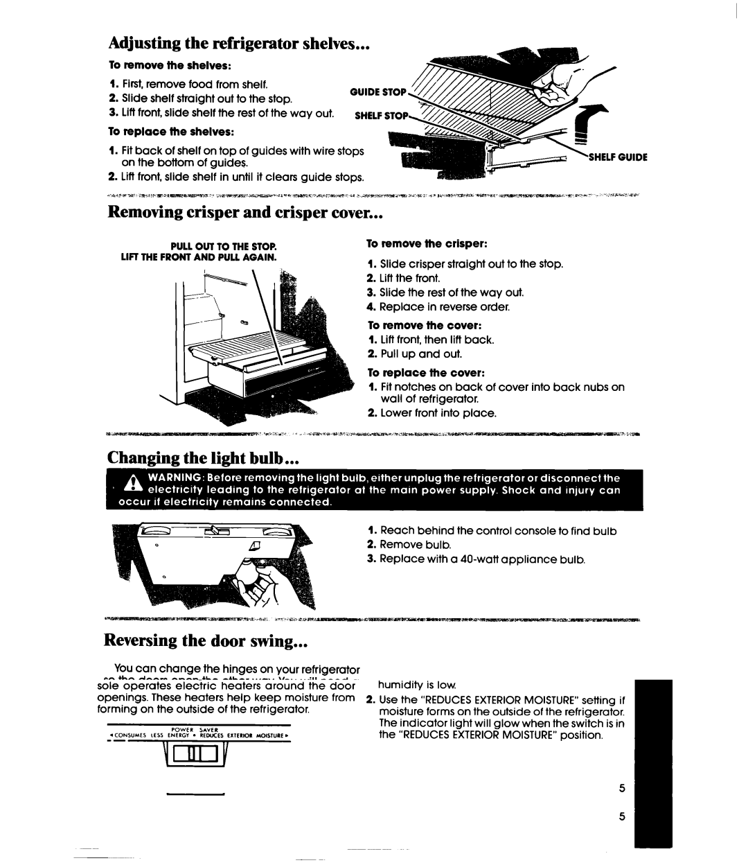 Whirlpool ETl4JM manual Adjusting the refrigerator shelves, Changing the light bulb, Reversing the door swing 