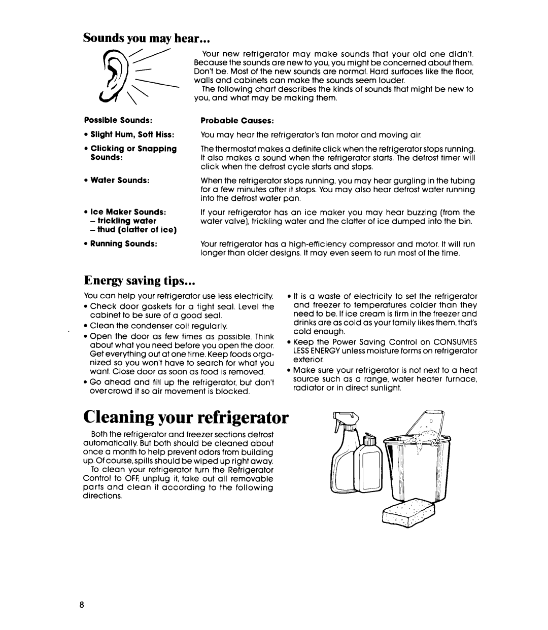 Whirlpool ETl6AK manual Cleaning your refrigerator, Sounds you may hear, Energy saving tips 