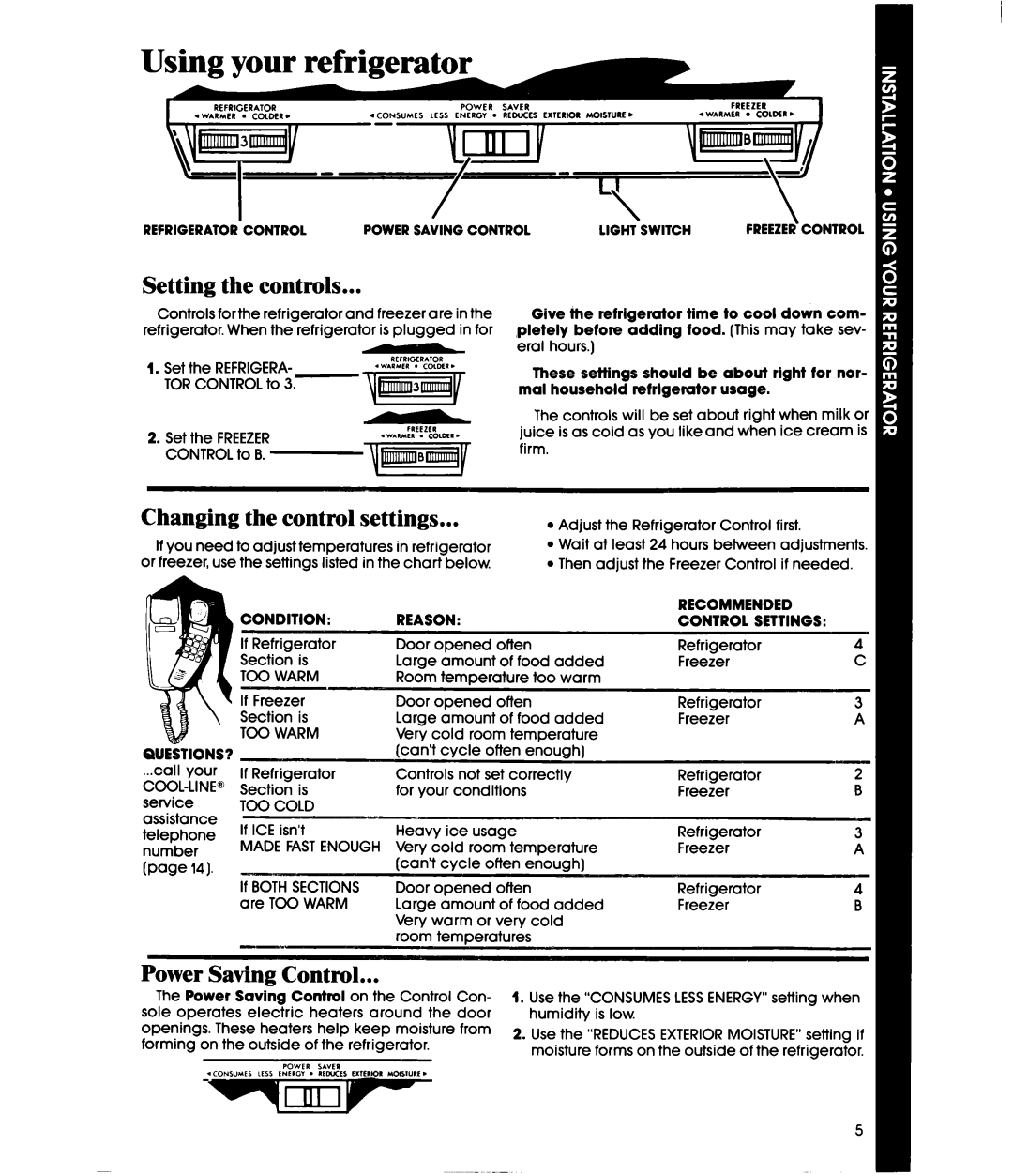 Whirlpool ETl6JK manual Setting the controls, Changing the control settings, Power Saving Control 