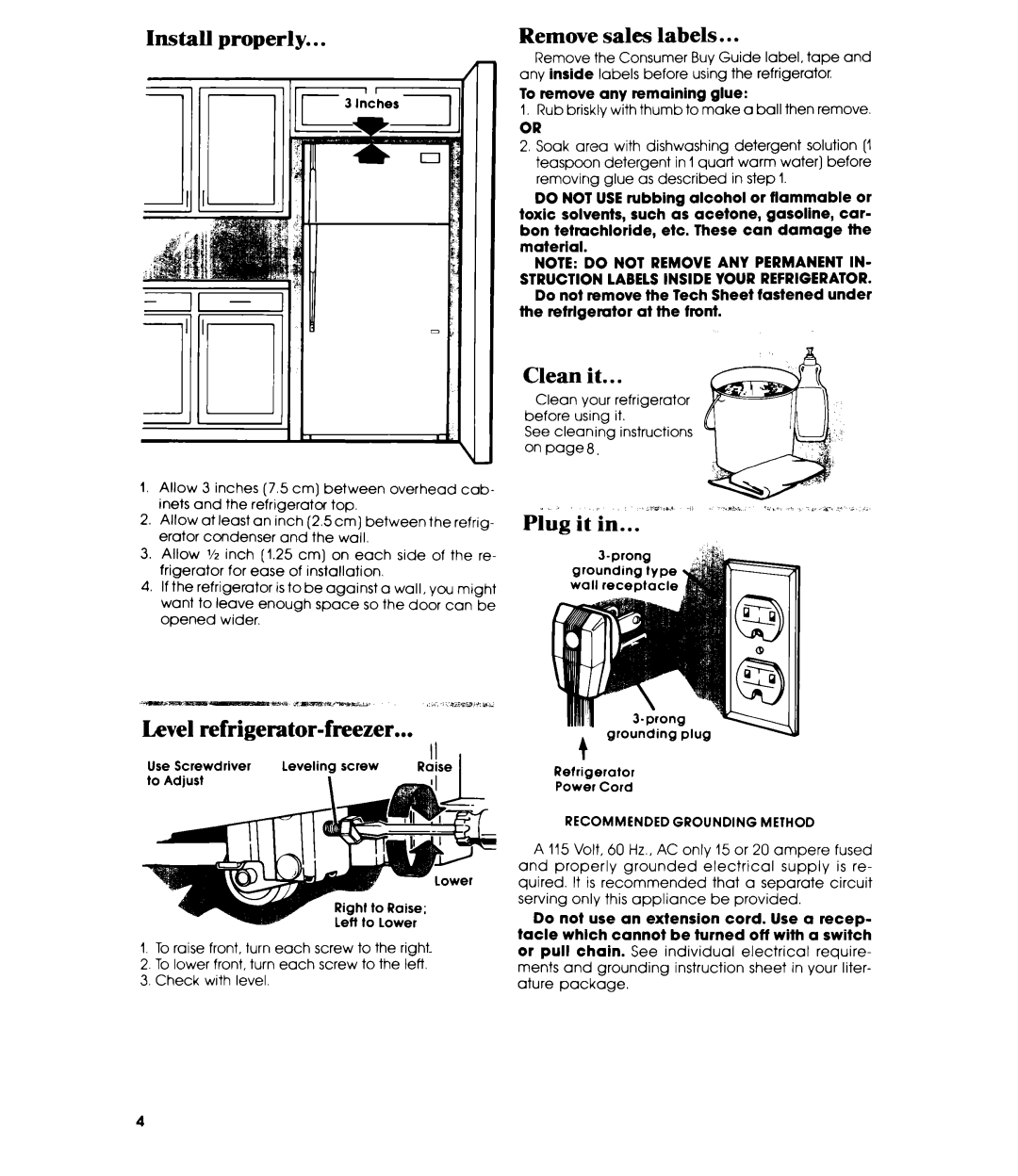 Whirlpool ETl6XK manual Install properly, Remove sales labels, Level refrigerator-freezer, Clean it, Plug it in 