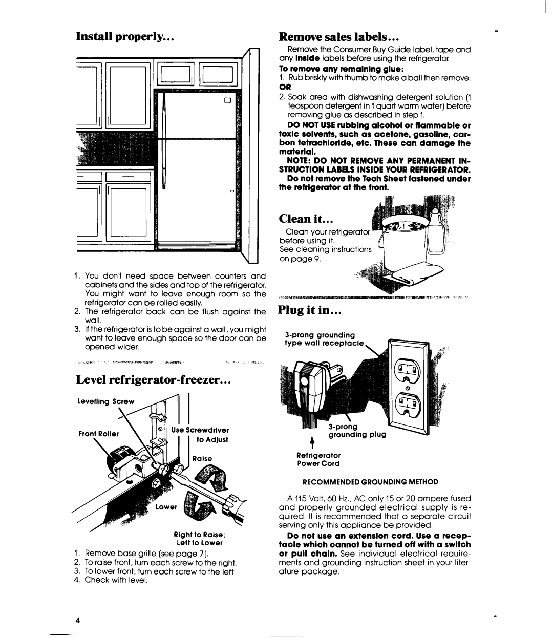 Whirlpool ETl7HK InstalI properly, Remove sales labels, Clean it, Level refrigerator-freezer, To remove any remalnlng glue 