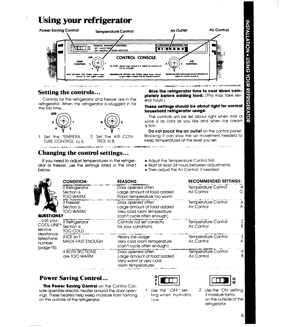 Whirlpool ETl7HK manual ’Using your refrigerator, Setting the controls, Changing the control settings, Power Saving Control 