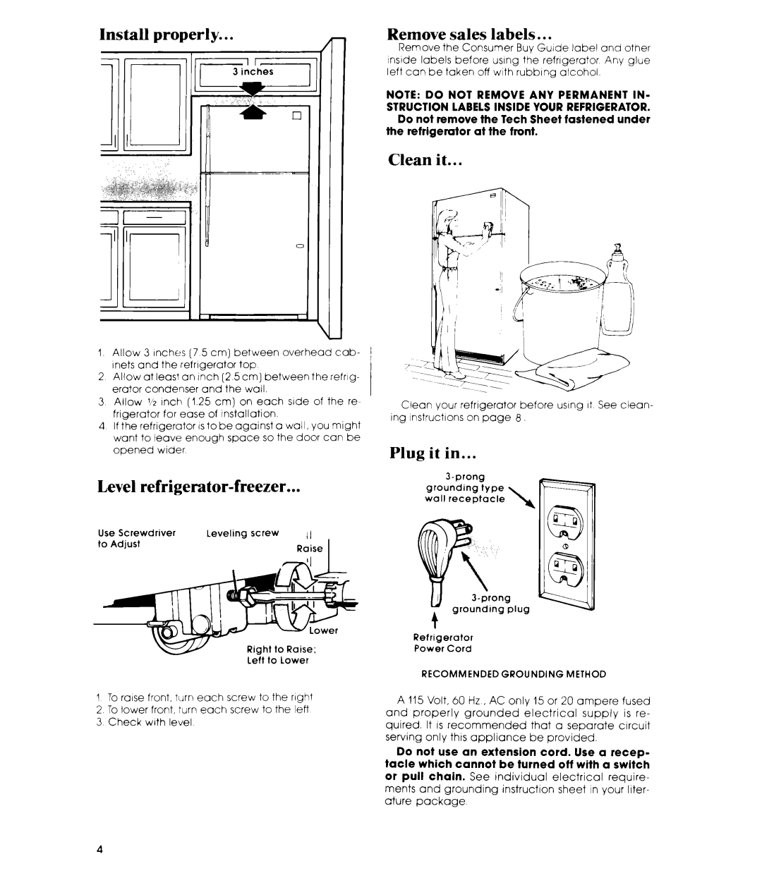 Whirlpool ETl8CK manual Install properly, Level refrigerator-freezer, Remove sales labels, Clean it, Plug it in 