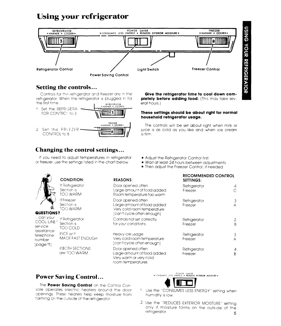 Whirlpool ETl8CK manual Using your refrigerator, Setting the controls, Changing the control settings, Power Saving Control 