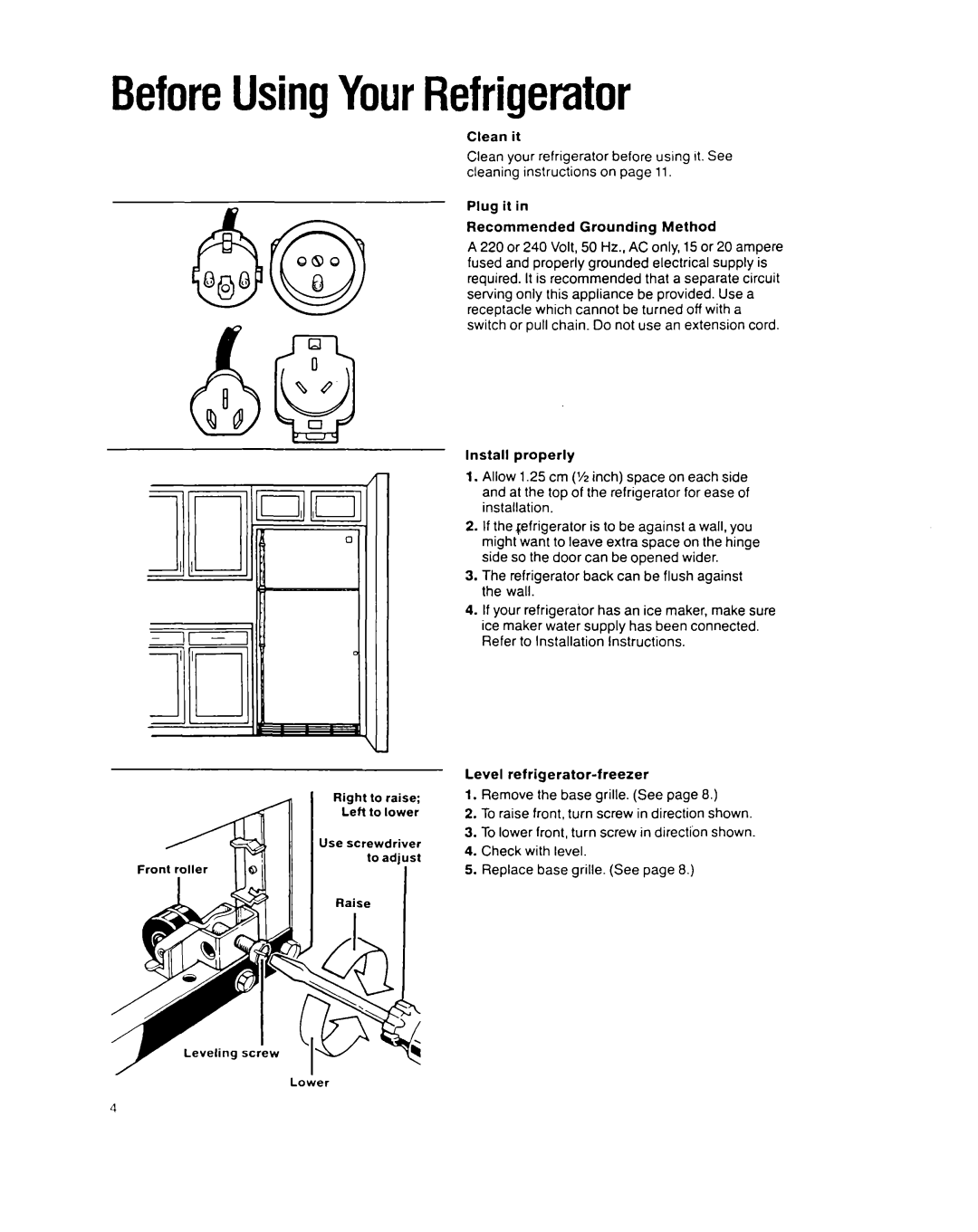 Whirlpool ETl8DK, ET18RK manual BeforeUsingYourRefrigerator, Install properly 