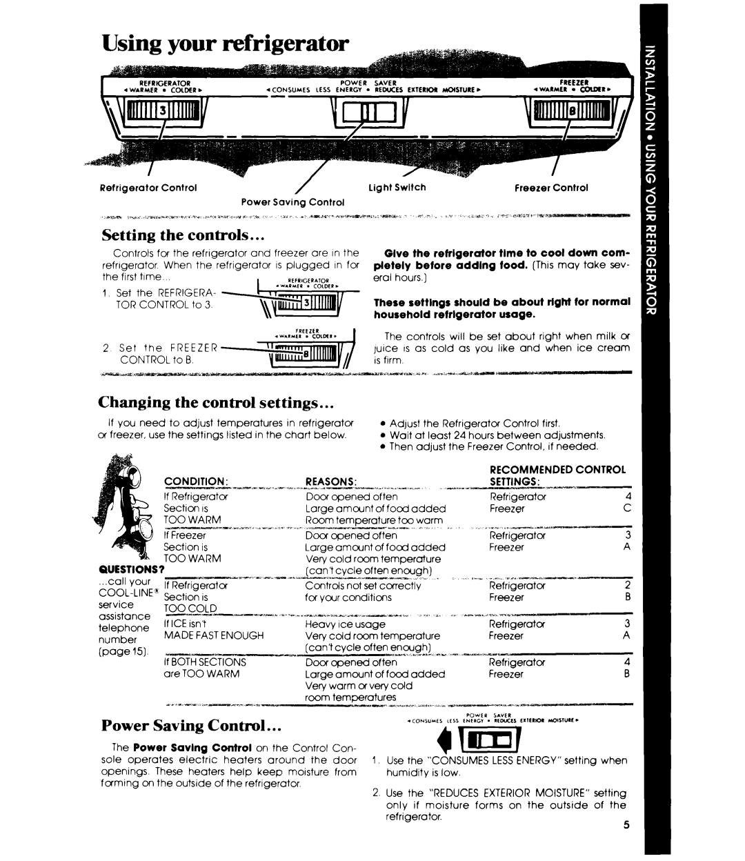 Whirlpool ETl8EK manual Setting the controls, Changing the control settings, Power Saving Control, Questions? 