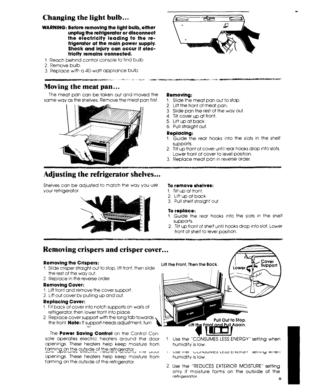 Whirlpool ETl8EK manual Changing the light bulb, Moving the meat pan, Adjusting the refrigerator shelves 