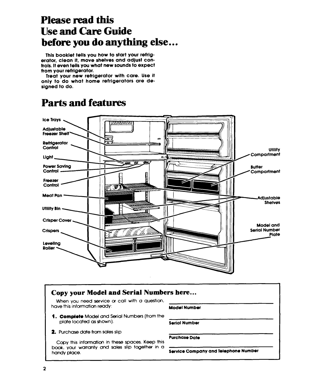 Whirlpool ETl8EK manual before you do anything else, Parts and features, Please read this Use and Care Guide, ===i= iIyUJ 