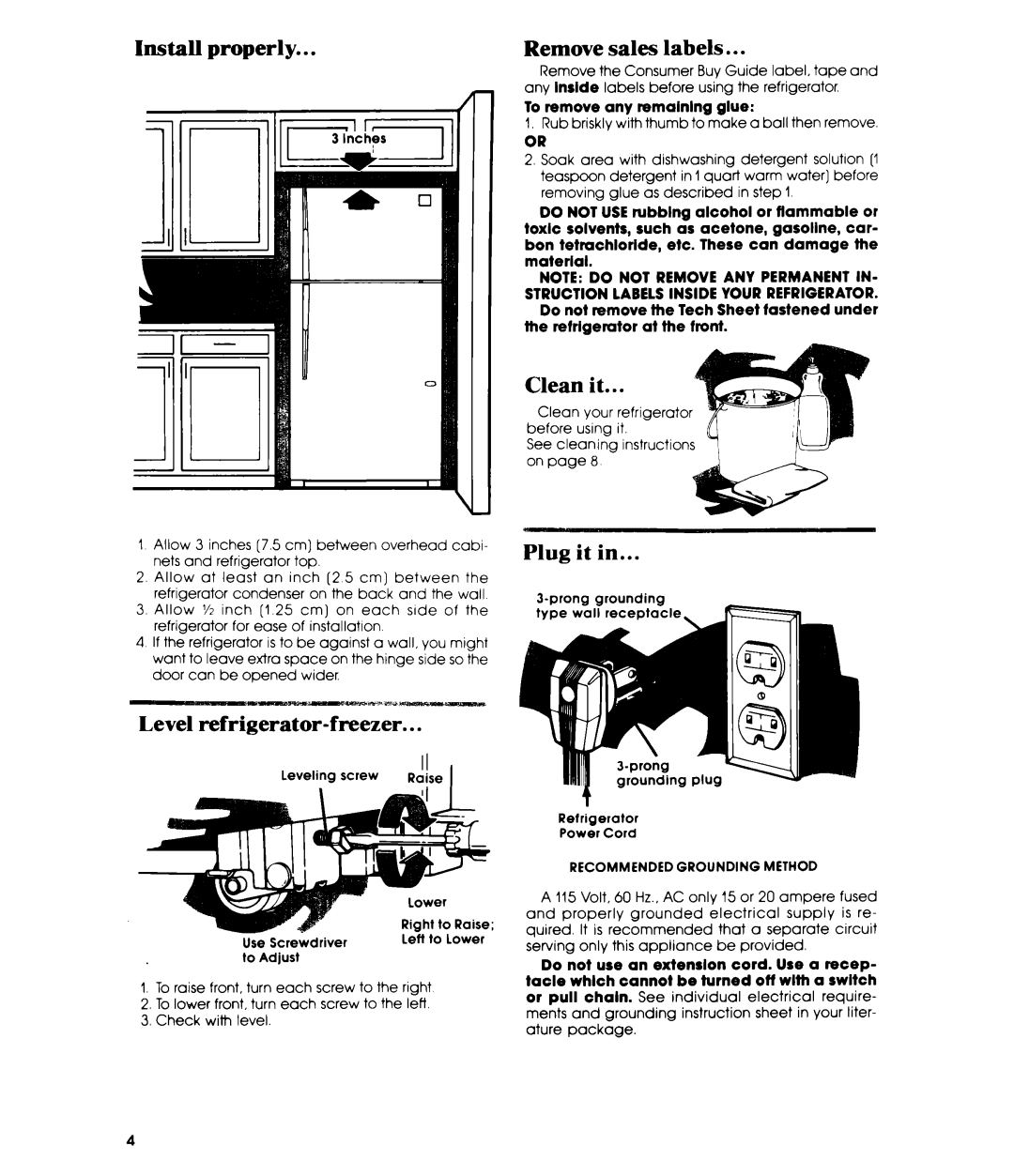 Whirlpool ETl8EK manual Install properly, Level refrigerator-freezer, Remove sales labels, Clean it, Plug it in 