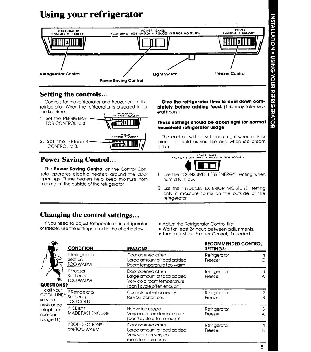 Whirlpool ETl8JK manual Using your refrigerator, Setting the controls, Power Saving Control, Changing the control settings 