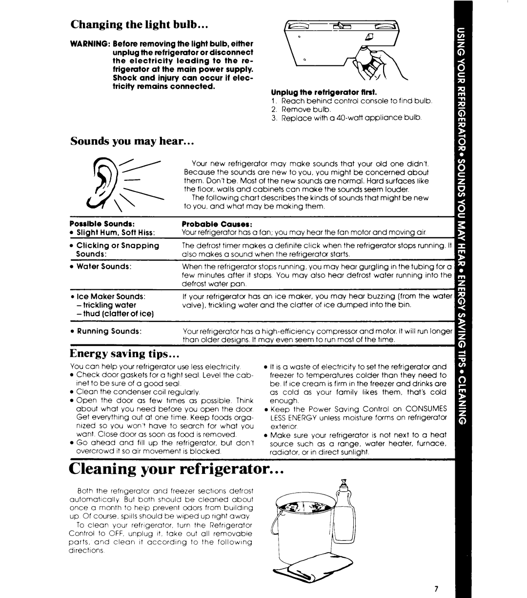 Whirlpool ETl8JK Cleaning your refrigerator, Changing the light bulb, Sounds you may hear, Energy saving tips, Probable 