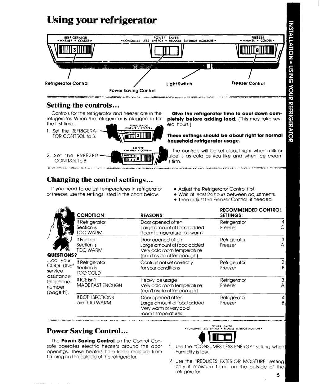 Whirlpool ETl8JM manual Using your refrigerator, Setting the controls, Changing the control settings, Power Saving Control 