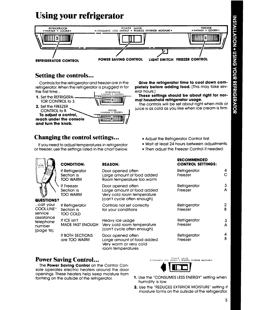 Whirlpool ETl8MK manual Using your refrigerator, Setting the controls, Changing the control settings, Power Saving Control 