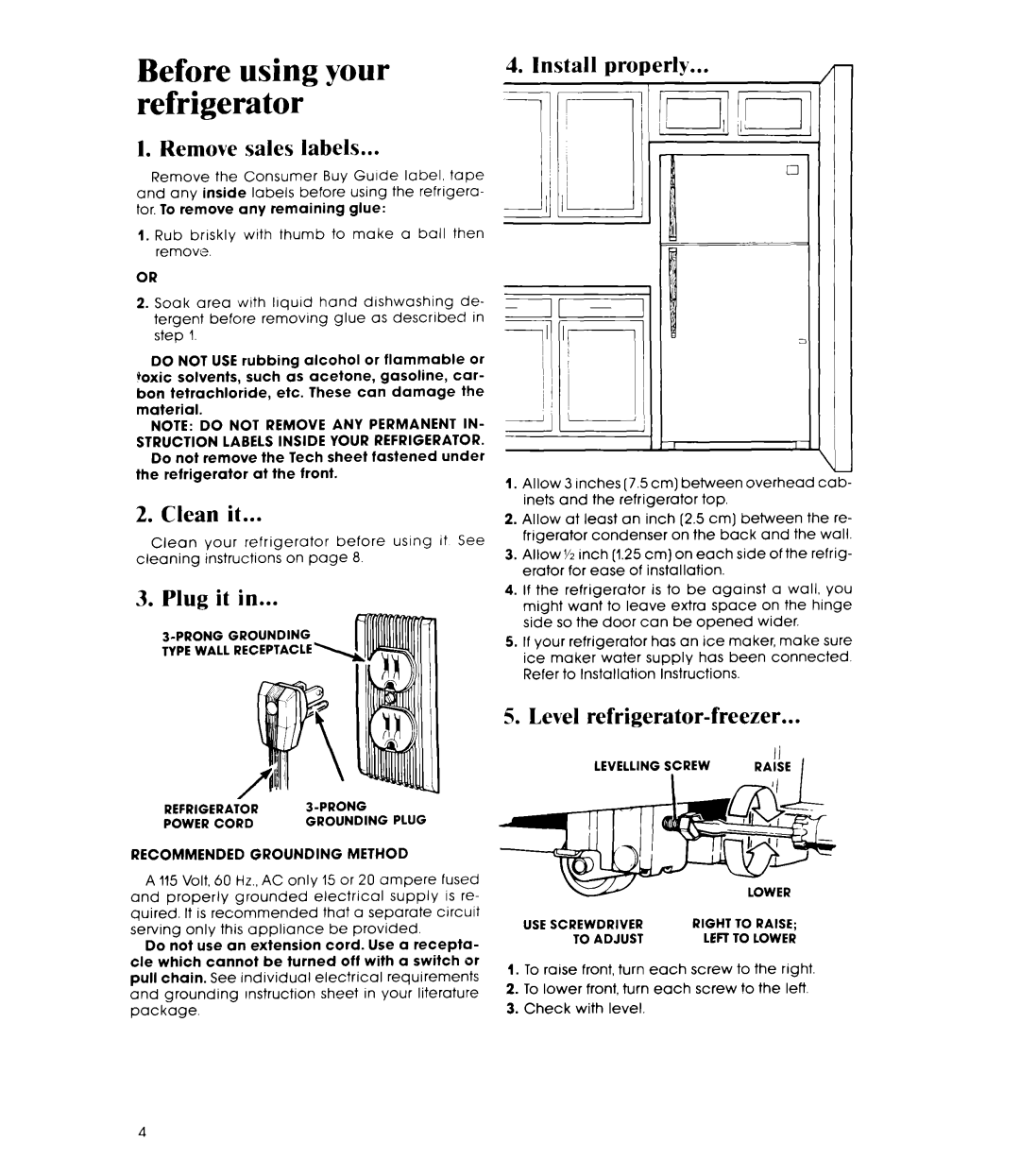 Whirlpool ETL8PK manual Before using your refrigerator, Remove sales labels, Clean it, Plug it, Level refrigerator-freezer 