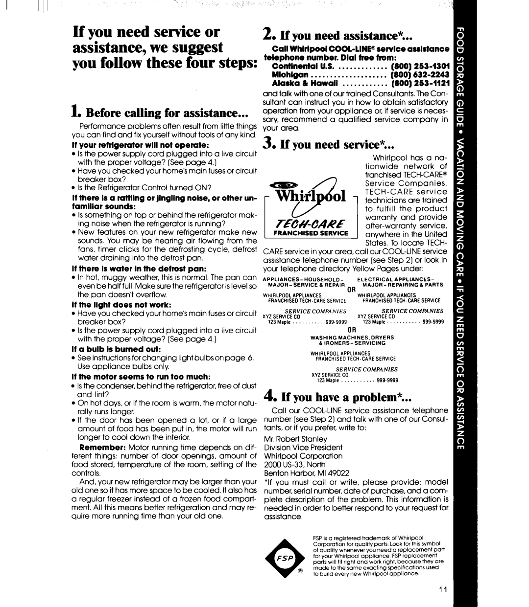 Whirlpool ETl8SC It your refrigerator will not operate, It there is water in the defrost pan, If the light does not work 