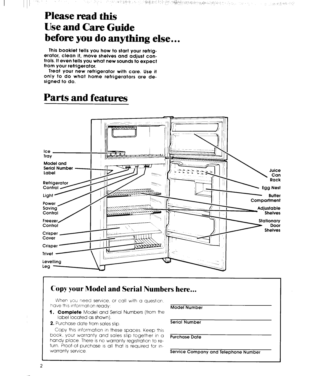 Whirlpool ETl8SC manual Before you do anything else, Parts and features, Copy your Model and Serial Numbers here 