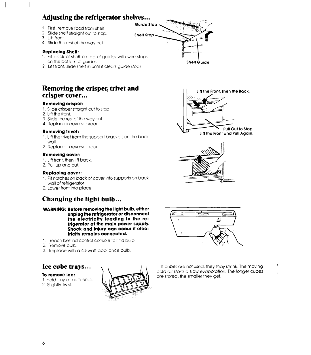 Whirlpool ETl8SC Adjusting the refrigerator shelves, Removing the crisper, trivet Crisper cover, ‘f-q, Ice cube trays 