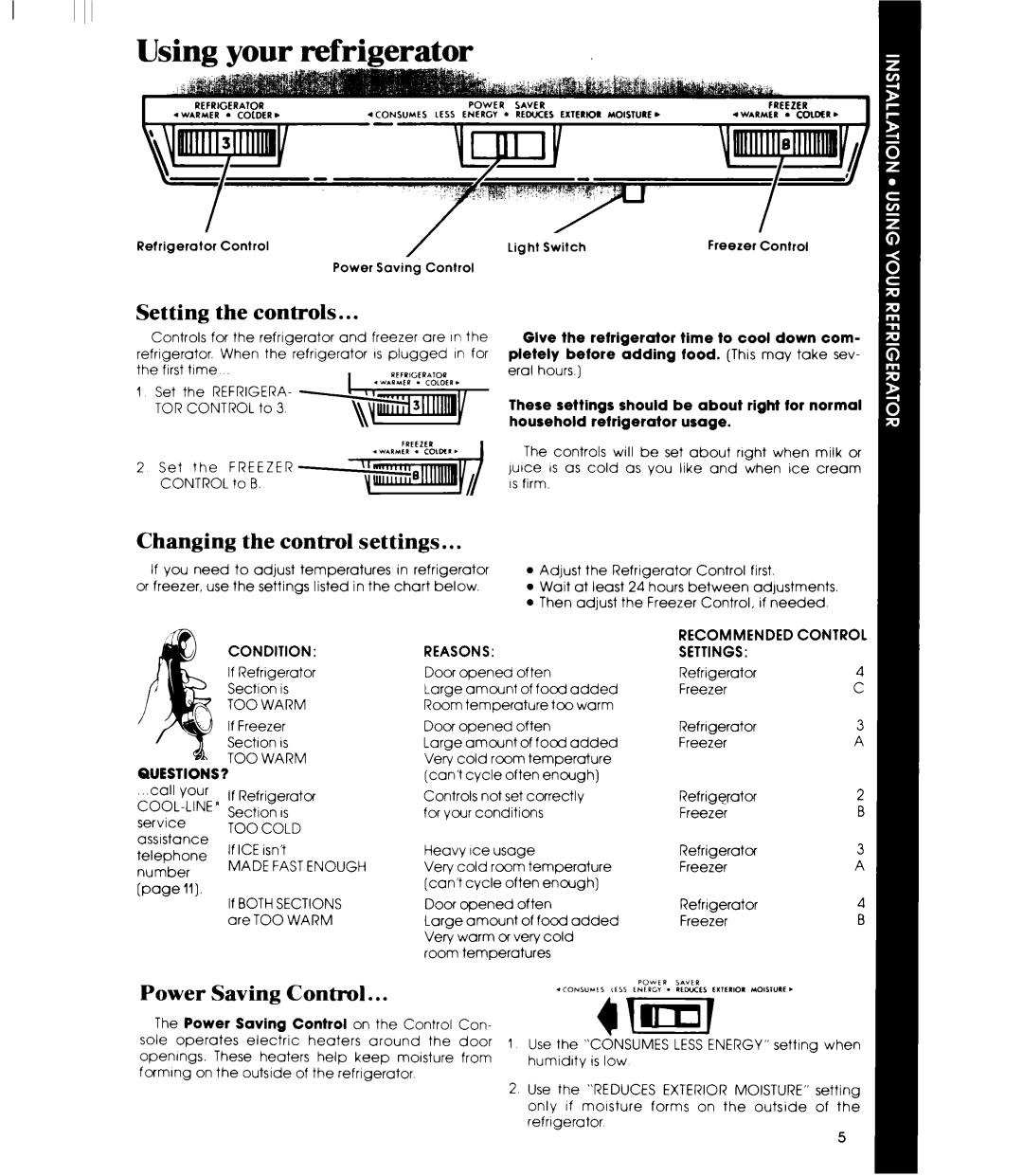 Whirlpool ETl8SC manual Using your refrigerator, Setting the controls, Changing the control settings, Power Saving Control 