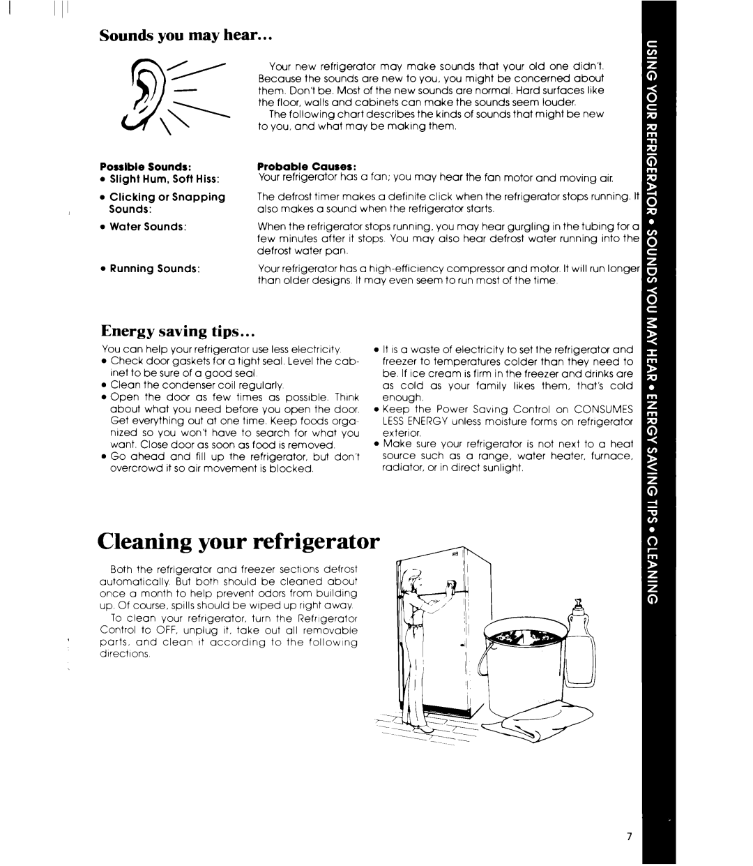 Whirlpool ETl8SC manual Cleaning your refrigerator, Sounds you may heaI, Energy saving tips, Probable, Causes, ’ ,.+ 