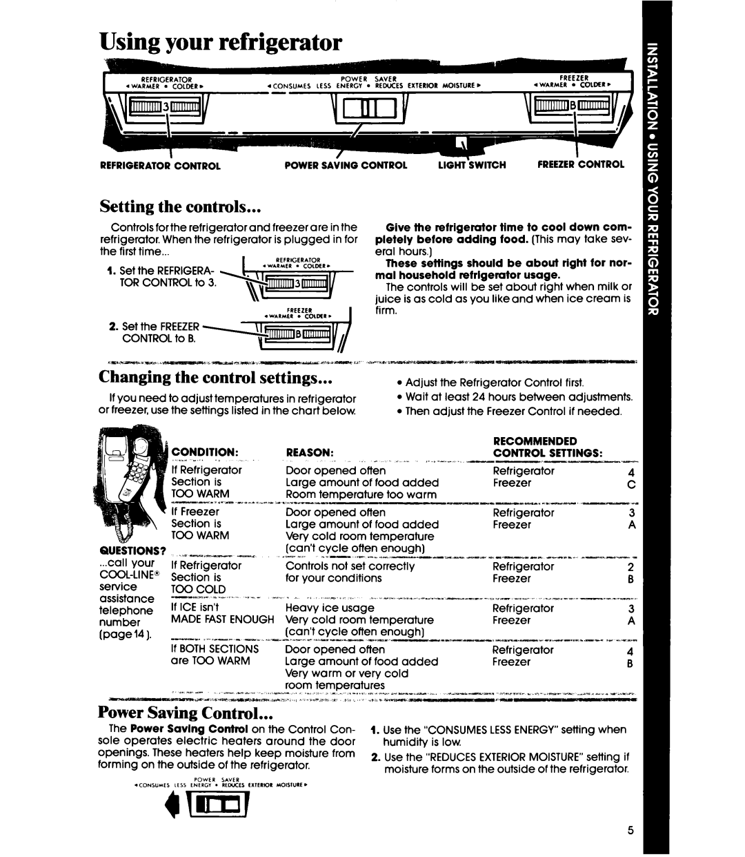 Whirlpool ETl8SK manual Setting the controls, Changing the control settings, Power Saving Control 