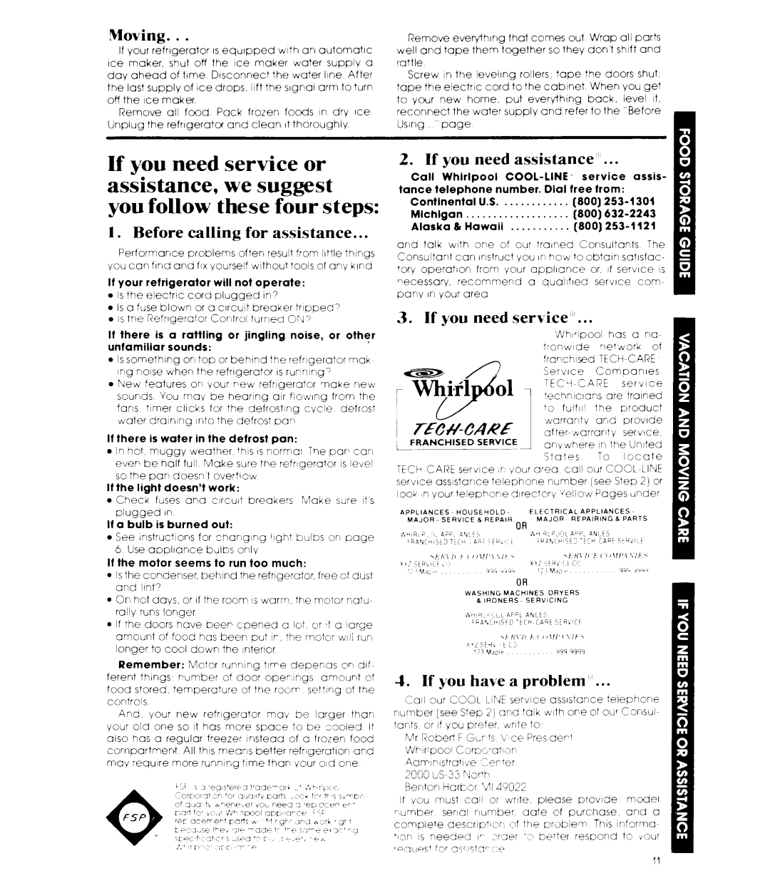 Whirlpool ETl8TK manual Moving, Before calling for assistance, If you need assistance’, If you need service,.‘ 