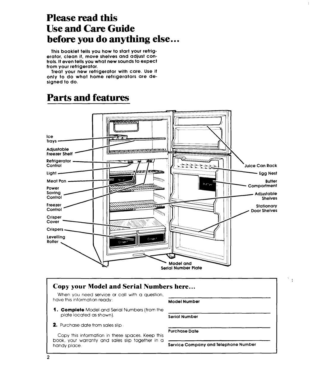 Whirlpool ETl8TK manual Before you do anything else, Parts and features, Copy your Model and Serial Numbers here 