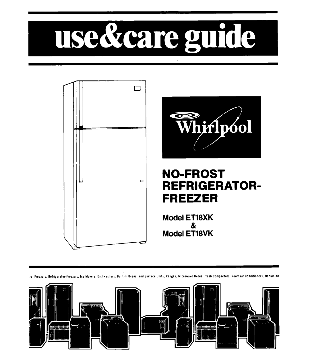 Whirlpool ETl8XK, ETL8VK manual NO-FROST Refrigerator Freezer 
