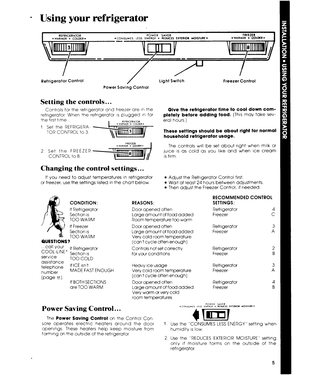 Whirlpool ETl8XK manual Using your refrigerator, Setting the controls, Changing the control settings, Power Saving Control 