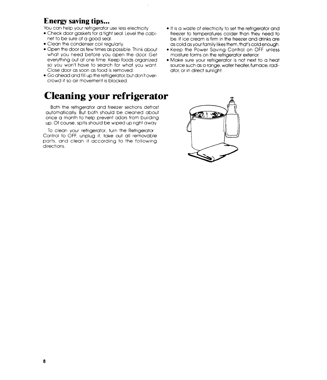 Whirlpool ETL8VK, ETl8XK manual Cleaning your refrigerator, Energy saving tips 