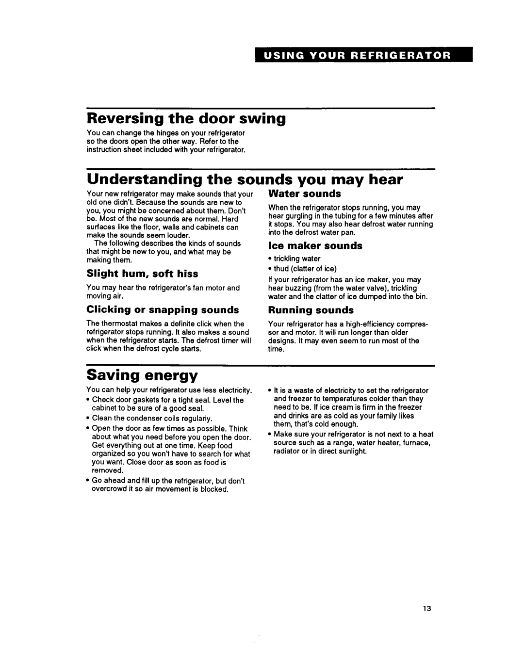 Whirlpool ETl8YK warranty Reversing the door swing, Understanding the sounds you may hear, Saving energy 