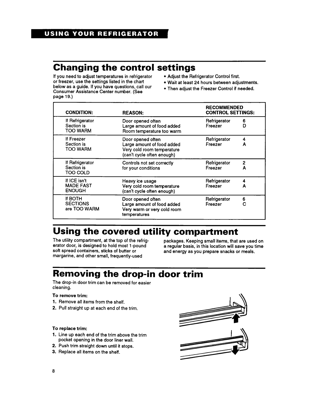 Whirlpool ETl8YK Changing the control, Settings, Using the covered utility compartment, Removing the drop-in door trim 