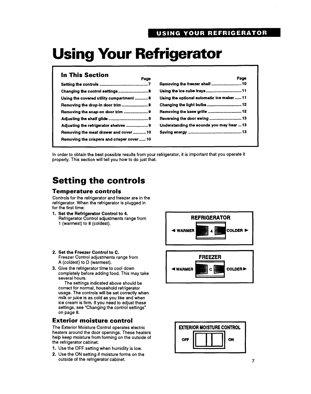 Whirlpool ETl8YK Using Your Refrigerator, Setting the controls, Temperature controls, Exterior, moisture, In This, Section 